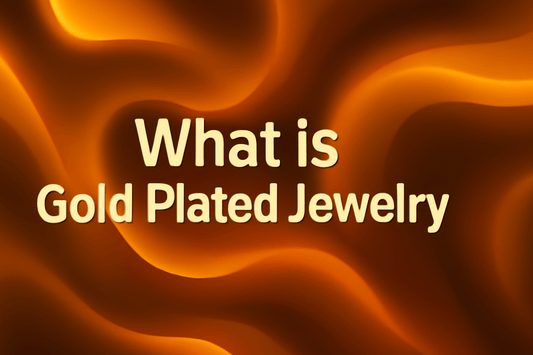 What Is Gold Plated Jewelry